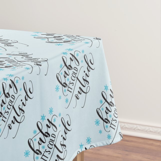 Baby ist es kalte Außenseite Tischdecke (Beispiel)