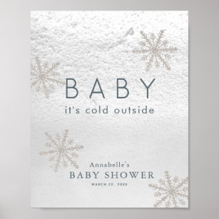 Baby It's Cold Outside Baby Dusche Begrüßungszeich Poster