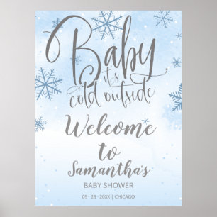 Baby It's Cold Outside Baby Dusche Begrüßungszeich Poster
