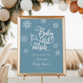 Baby It's Cold Outside Baby Dusche Willkommen Poster