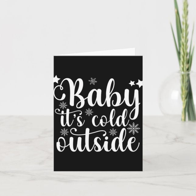 Baby Its Cold Outside Cute Christmas Womens T Shir Karte (Vorderseite)