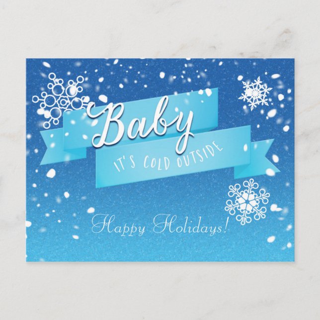 Baby it's Cold Outside Holiday Carte postale hiver (Devant)