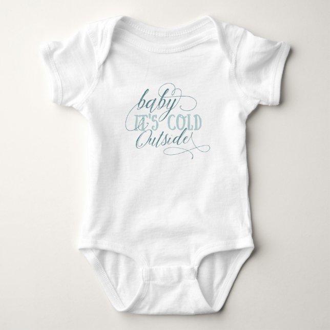 Baby It's Cold Outside Script Quote Baby Jumpsuit Baby Strampler (Vorderseite)