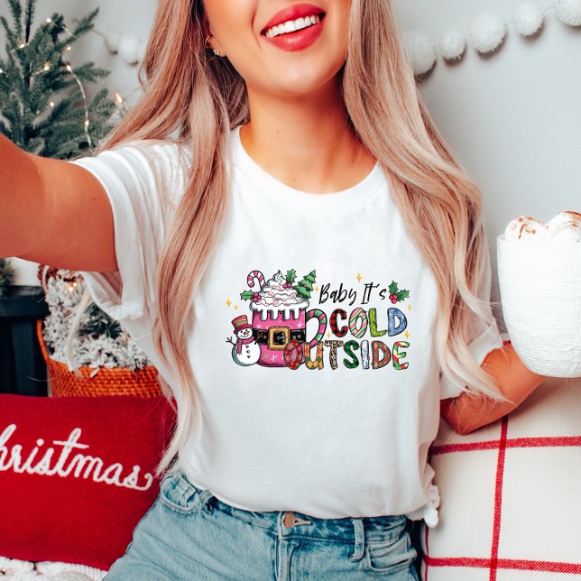 Baby It's Cold Outside Women's T - Shirt (Von Creator hochgeladen)