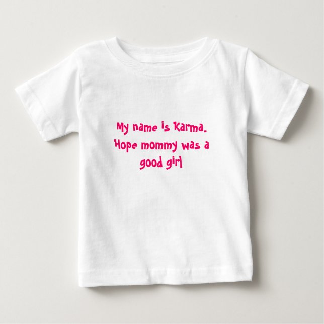 Baby Karma T-shirt (Vorderseite)