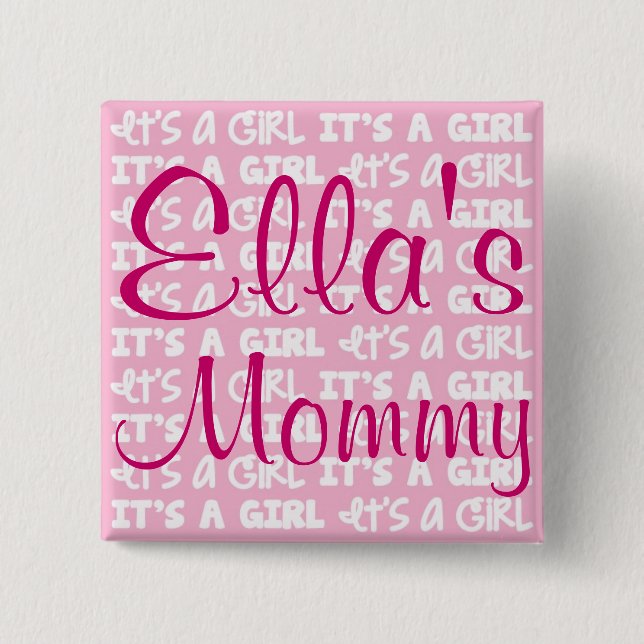 Baby-Knopf ist es ein Mädchen! Button (Vorderseite)