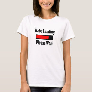 BABY-LADEN, WARTET BITTE T-Shirt