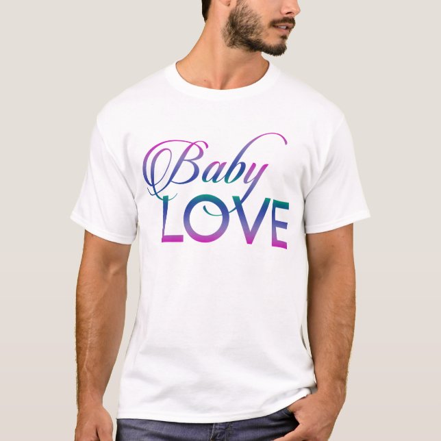 Baby-Liebe T-Shirt (Vorderseite)