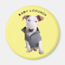 BABY LOOUNCH, MAGNET