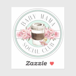 Baby Mama Social Club Aqua Aufkleber