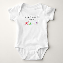 Baby Mama Sprichwort Fun Säugling Shirt
