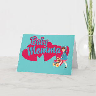 Baby Momma drôle carte mère jour