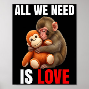 Baby Monkey Punch Alles was wir brauchen ist Liebe Poster