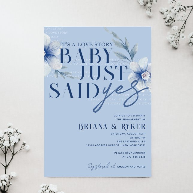Baby sagte ja Blue Floral Verlobung Einladung (Baby Just Say Yes Dusty Slate Blue Watercolor Flower Engagement or Bridal Shower Invitation)