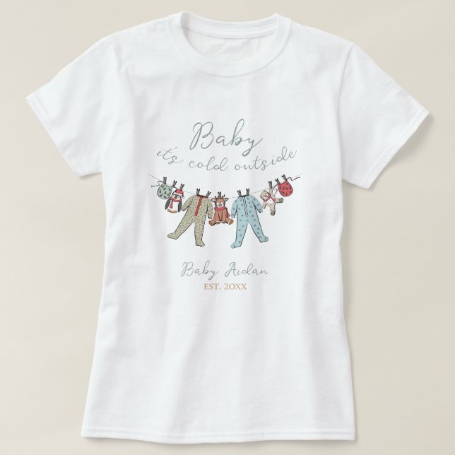 Baby seine kalte Mutter draußen, um eine Frau zu s T-Shirt (Design vorne)