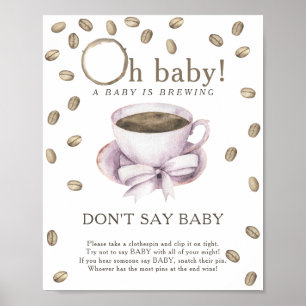 Baby shower café - Ne pas dire Poster bébé