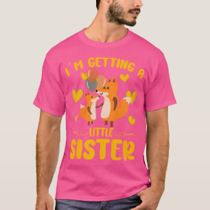Baby Sister Reveal Ich bekomme eine kleine Schwest T-Shirt