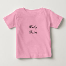 Baby Sister T-shirt