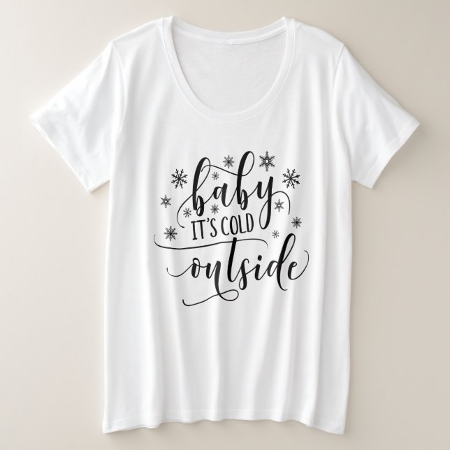 Baby Son Froid Dehors Femme Plus Taille T Chemise (Design devant)