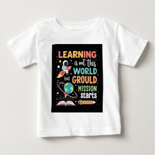 Baby Space-Learning-T - Shirt