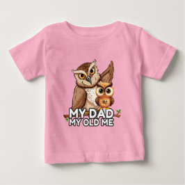 Baby T - Shirt : Mein Vater My Old Me (pink)
