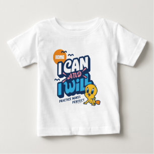 Baby TWEETY™ - Ich kann und werde T-shirt
