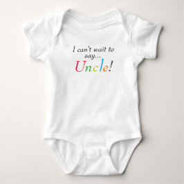 Baby Uncle Sprichwort Fun Säugling Shirt