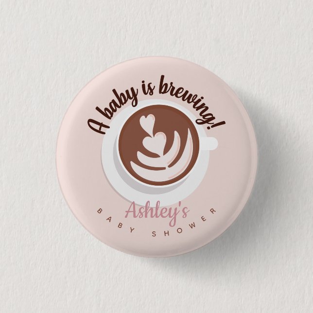 Baby wird Kaffee Brunch Baby Dusche Sprinkle Button (Vorderseite)