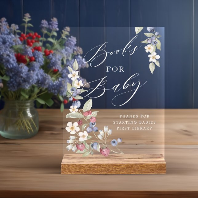 Babyduschbücher für wild lebende Babybeeren und Bl Acrylschild (Baby Shower Books For Baby Wild Berries & Flowers Acrylic Sign)