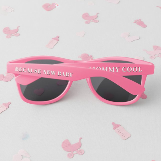 Babydusche Funny Mommy Coole Sonnenbrille (Because new baby. Fun gift for the new mom)
