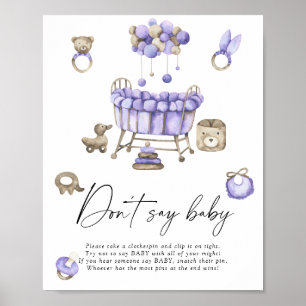 Babydusche Kinderzimmer nicht sagen Poster