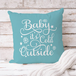 Baby's Cold Outdoor Aqua Blue Script Holiday Kissen
