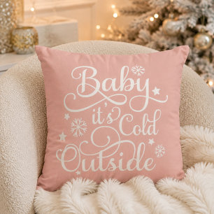 Baby's Cold Outdoor Blush Pink Script Urlaub Kissen