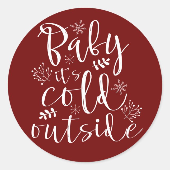 Baby's Cold Outdoor Niedlicher Weihnachtsurlaub Runder Aufkleber (Vorderseite)