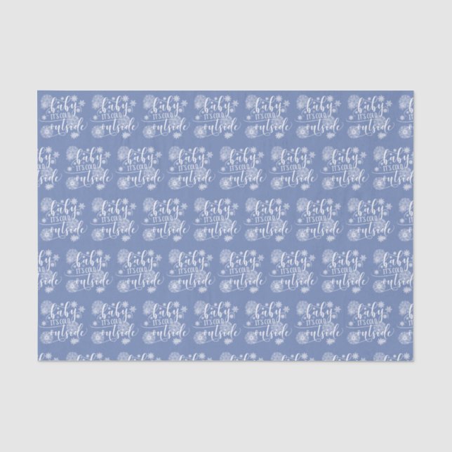 Baby's Cold Outside Christmas Seidenpapier (Vorderseite)
