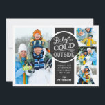 Baby's Cold Outside Holiday 4 Foto Flat Card Feiertagskarte<br><div class="desc">Zeigen Sie das Jahr Ihrer schönen Familie in diesem hübschen Design, das Platz für 3 kleine Fotos und 1 großes Foto bietet. Spaß und trendige Typografie in Schwarz und Weiß hat das Aussehen von Kalkboard. Das Hotel liegt sehr zentral und ist sehr ruhig. Das Zimmer war sehr sauber und das...</div>