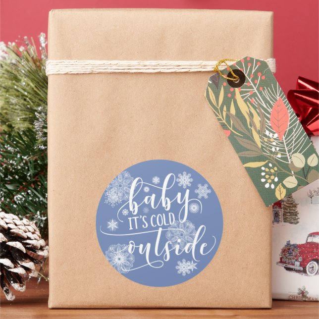 Baby's Cold Outside Weihnachtskleber Runder Aufkleber (Feiertag)