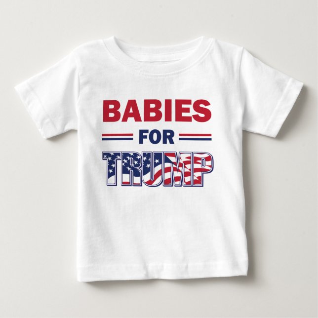 Babys für Trump Baby T-shirt (Vorderseite)