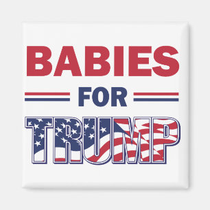 Babys — für TRUMP Magnet