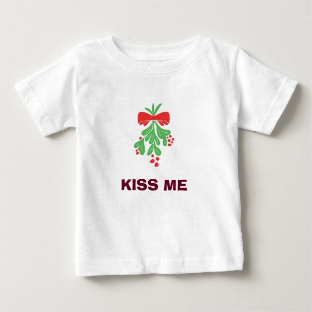 BABY'S MISTLETOE/KISS ME T - SHIRT (Vorderseite)