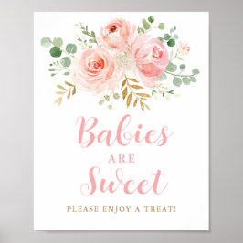 Babys sind süß, bitte eine Leckerei unterzeichnen Poster