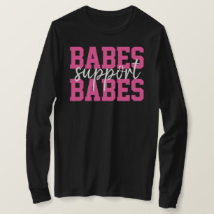 Babys unterstützen Babes Hot-Pink-Brustkrebs-Team T-Shirt
