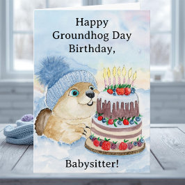 Babysitter Happy Groundhog Day Birthday  Karte