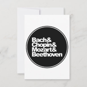 Bach and Chopin and Mozart and Beethoven Karte