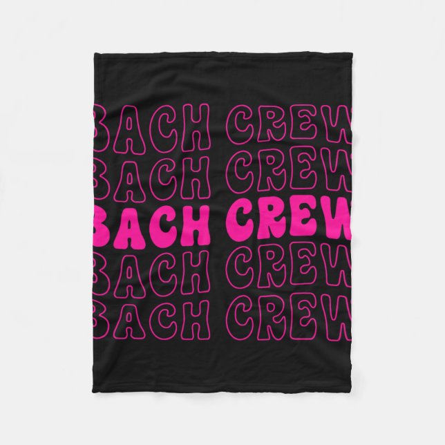 Bach Crew Bride Squad Brautparty Bachelorette Ma Fleecedecke (Vorderseite)