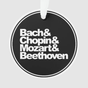 Bach und Chopin und Mozart und Beethoven Ornament