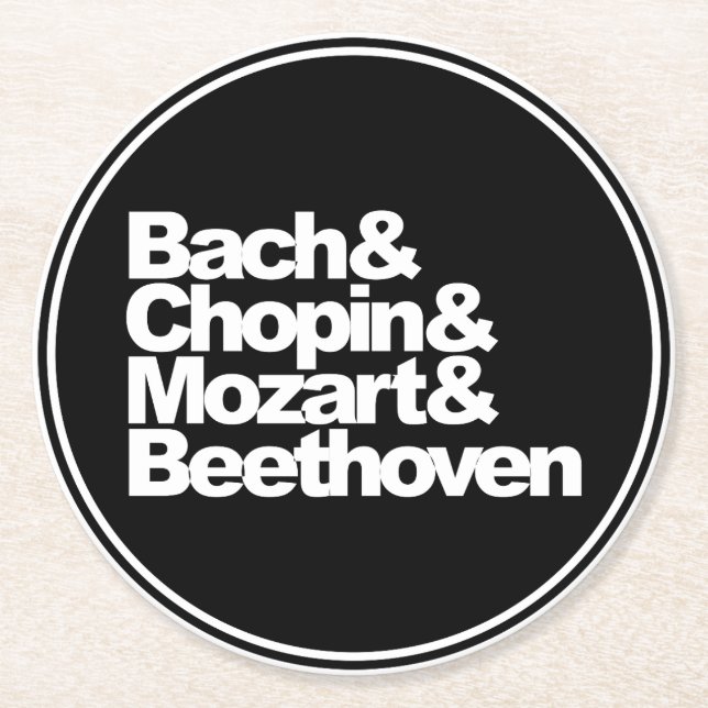 Bach und Chopin und Mozart und Beethoven Runder Pappuntersetzer (Vorderseite)