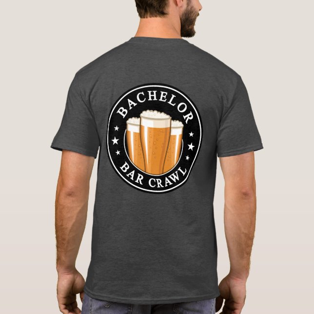 Bachelor Bar Crawl - Lust auf die Nacht! T-Shirt (Rückseite)