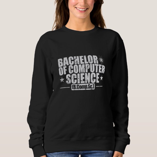 Bachelor of Computer Science Sweatshirt (Vorderseite)