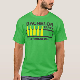 Bachelor-Partei in Progress 5 T-Shirt